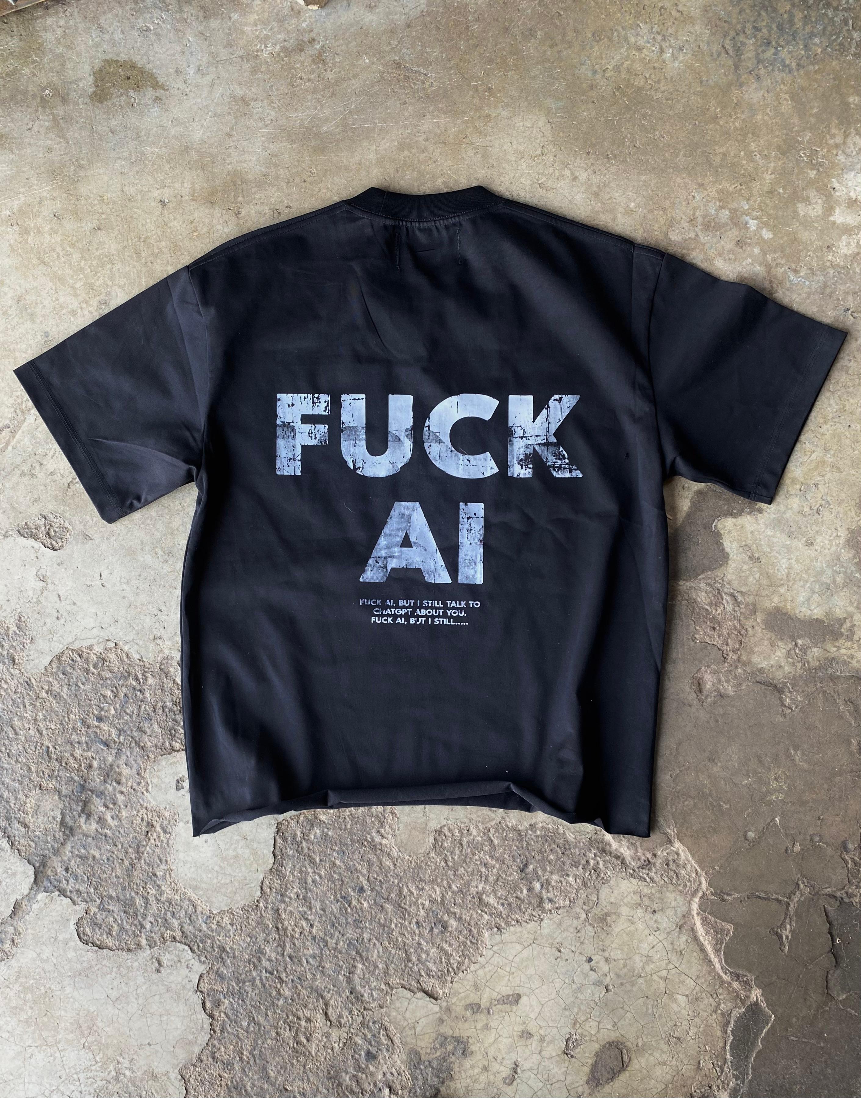 FUCK AI 2 T-SHIRT 1
